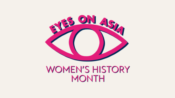 Eyes on the Women of Asia