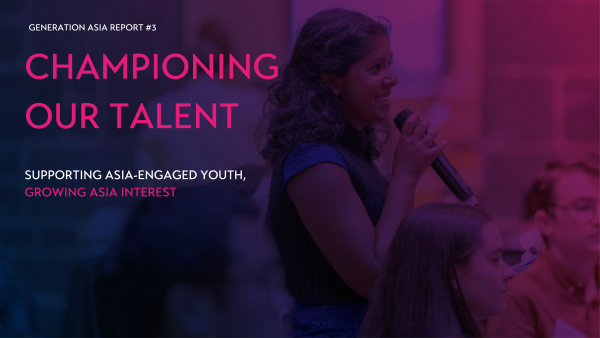 Generation Asia Report | Championing our Talent