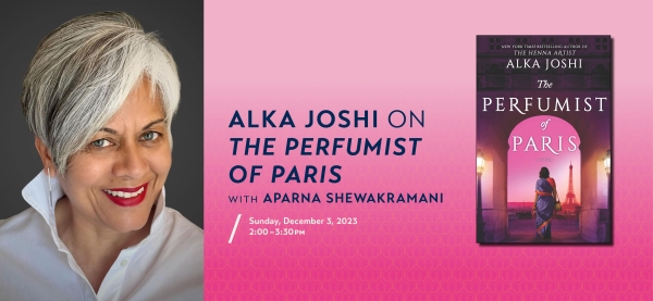 Alka Joshi on 'The Perfumist of Paris'
