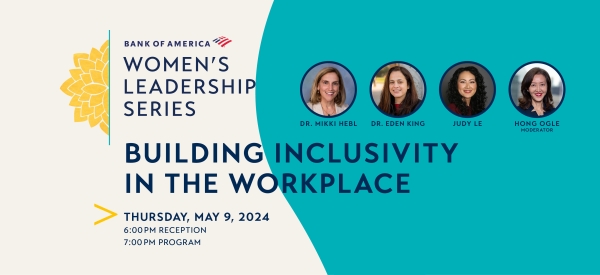 Bank of America Women's Leadership Series: Building Inclusivity in the Workplace