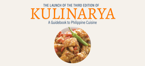 Relaunch of Kulinarya: A Guidebook to Philippine Cuisine